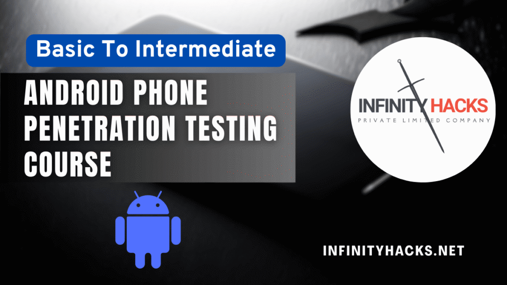 Android Phone Penetration Testing Course - Cybersecurity