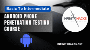Android Phone Penetration Testing Course