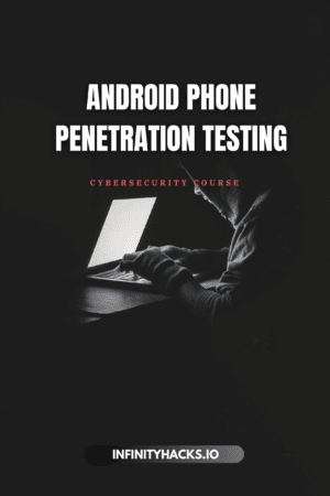 Android Phone Penetration Testing Course